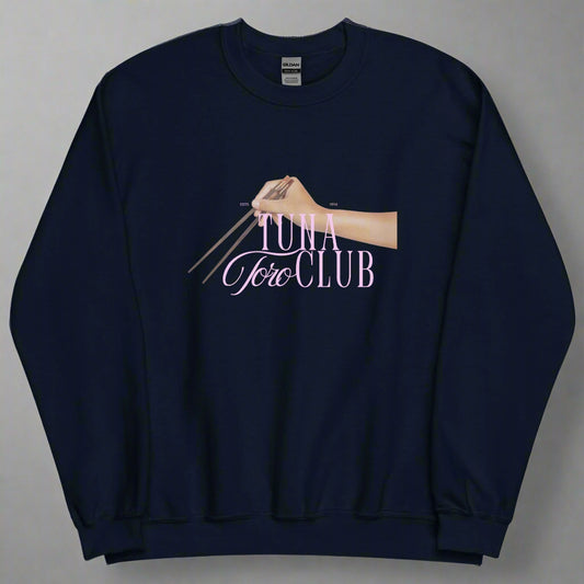 Tuna Toro Club unisex sweater with chopsticks graphic and pink typography